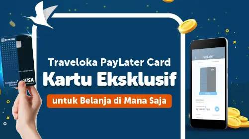 Daftar Fitur Traveloka Paylater yang Bisa Dimanfaatkan Traveloka Paylater Card