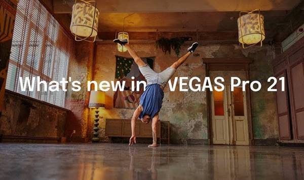 Perubahan Dan Peningkatan Di Magix Vegas Pro 21