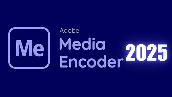 Apa Itu Adobe Media Encoder 2025