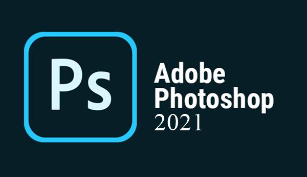 Free Download Adobe Photoshop 2021 Full
