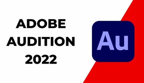 Perubahan Dan Peningkatan Adobe Audition 2022